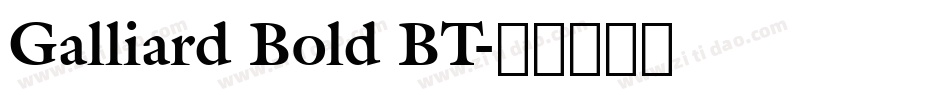 Galliard Bold BT字体转换